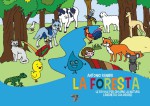 Antonio Ranieri presenta LA FORESTA - Le favole per chi ama la natura (anche da colorare)